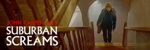 John Carpenter's Suburban Screams banner